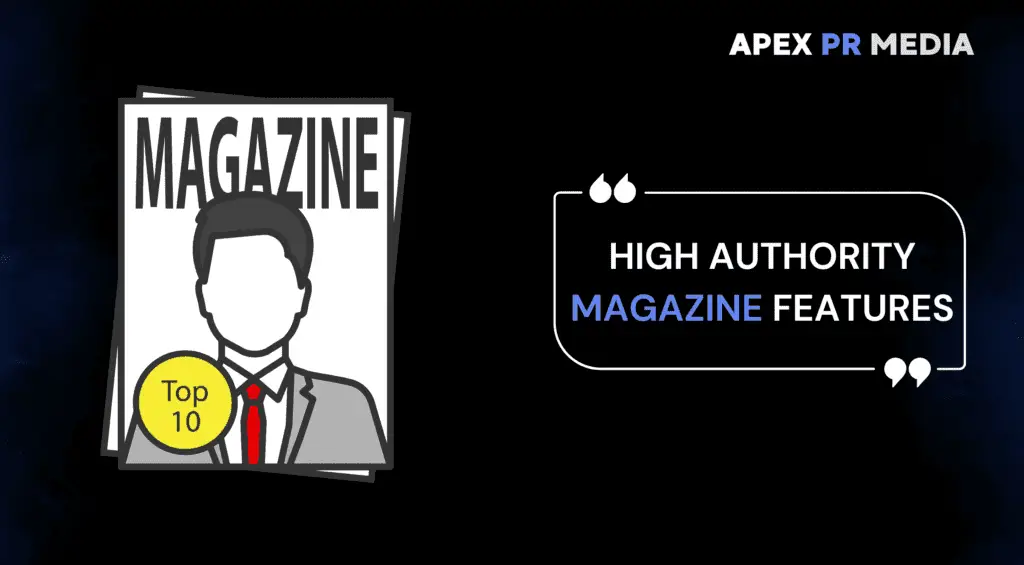 High authority magazine publication feature